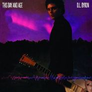 D.L. Byron, This Day & Age (CD)
