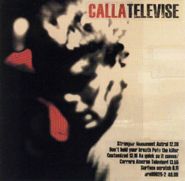 Calla, Televise (CD)