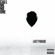 Call Me No One, Last Parade (CD)