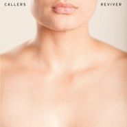 Callers, Reviver (LP)