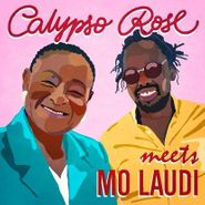 Calypso Rose, Calypso Rose Meets Mo Laudi [Record Store Day] (10")