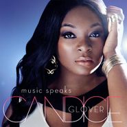 Candice Glover, Music Speaks (CD)