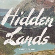 Candy Claws, Hidden Lands (CD)