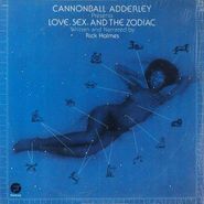 Cannonball Adderley, Love, Sex, & The Zodiac (CD)