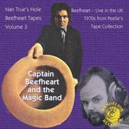 Captain Beefheart & The Magic Band, Nan Trues Hole Tapes Vol. 3 (CD)
