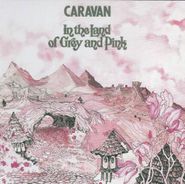 Caravan, In The Land Of Grey And Pink (CD)