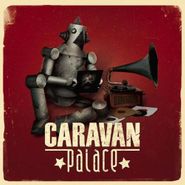Caravan Palace, Caravan Palace (CD)
