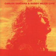 Carlos Santana, Carlos Santana And Buddy Miles! Live! (CD)