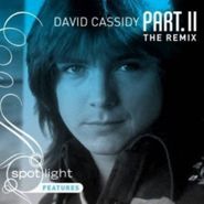 David Cassidy, Part. II The Remix (CD)