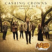 Casting Crowns, Glorious Day: Hymns Of Faith (CD)