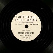 Cecil Gant, Cecil's Mop Top / I'll Remember You (78)