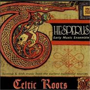 Hesperus, Celtic Roots Hesperus (CD)