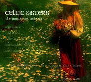 Various Artists, Celtic Sisters: The Women Of Ireland (CD)