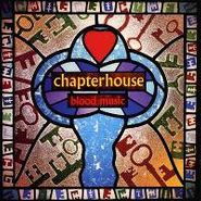 Chapterhouse, Blood Music (CD)