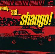 Charlie Hunter Quartet, Ready... Set... Shango! (CD)