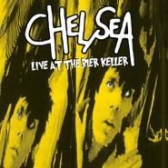 Chelsea, Live At The Bier Keller [Record Store Day Colored Vinyl] (LP)