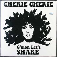 Cherie Cherie, C'mon Let's Share [Limited Edition Reissue] (12'')