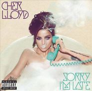 Cher Lloyd, Sorry I'm Late (CD)