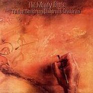 The Moody Blues, To Our Childrens Childrens Children (CD)