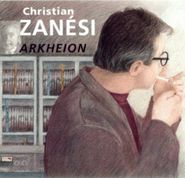 Christian Zanési, Arkheion [Import] (CD)