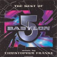 Christopher Franke, The Best Of Babylon 5 (CD)