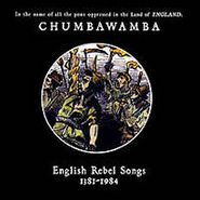 Chumbawamba, English Rebel Songs 1381-1984 (CD)
