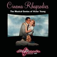 Victor Young, Cinema Rhapsodies: Musical Genius of Victor Young (CD)