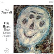 Ella Fitzgerald, Clap Hands Here Comes Charlie [180 Gram Vinyl] (LP)