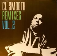 C.L. Smooth, Remixes Vol. 2 [Import, Limited Edition] (12")