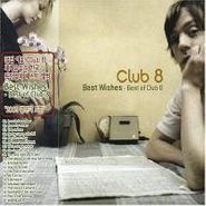 Club 8, Best Wishes - Best Of Club 8 [Import] (CD)