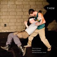 Chris Cochrane, Them (CD)