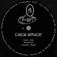 Coco Bryce, Dark Dub EP (12")