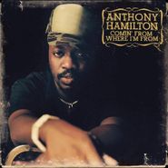 Anthony Hamilton, Comin' From Where I'm From (CD)