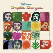 Vetiver, Complete Strangers (CD)