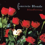 Concrete Blonde, Bloodletting (CD)