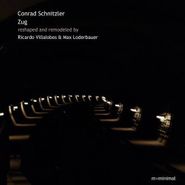 Conrad Schnitzler, Zug: Reshaped & Remodeled (LP)