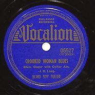 Blind Boy Fuller, Crooked Woman / Somebody's Been Talkin'