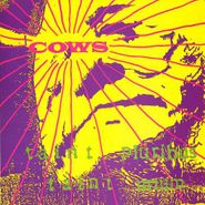 Cows, Taint Pluribus Taint Unum (CD)