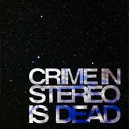 Crime In Stereo, Is Dead (CD)