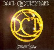 David Crowder Band, Church Music (CD)