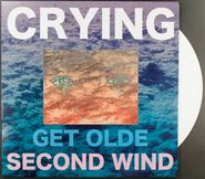 Crying, Get Olde / Second Wind (LP) [White Vinyl] (LP)