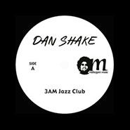 Dan Shake, 3AM Jazz Club / Thinkin (12")