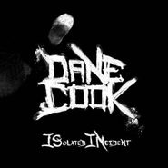 Dane Cook, Isolated Incident (CD)