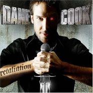 Dane Cook, Retaliation (CD)