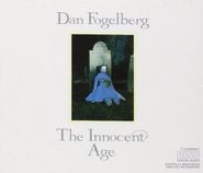 Dan Fogelberg, The Innocent Age (CD)