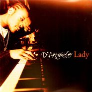 D'Angelo, Lady (12")