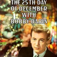 Bobby Darin, On The 25th Day of December With Bobby Darin (CD)