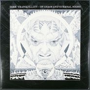 Dark Tranquillity, Of Chaos And Eternal Night [Remastered] (12")