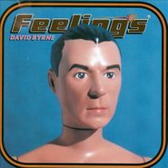 David Byrne, Feelings (CD)