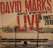 David Marks, Live On Sunset 2010 (CD)